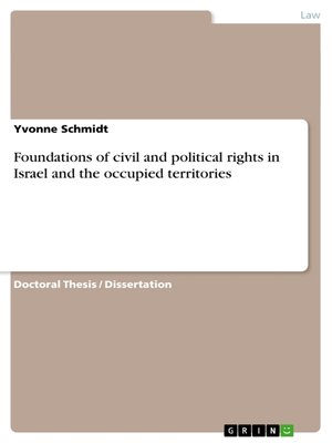 cover image of Foundations of civil and political rights in Israel and the occupied territories